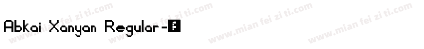 Abkai Xanyan Regular字体转换